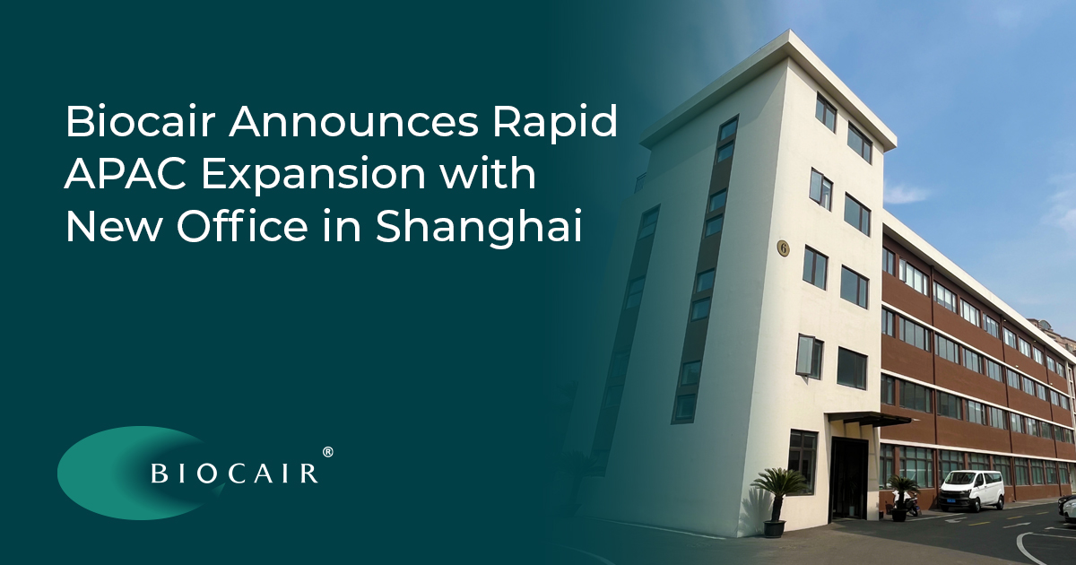 Biocair Announces Rapid APAC Expansion with New Office in Shanghai