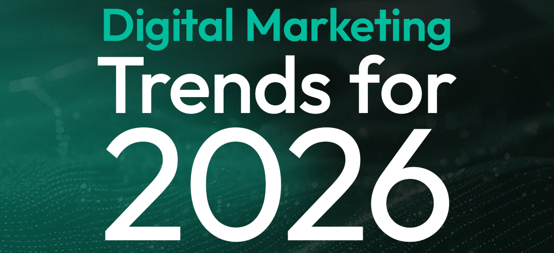 2026 Trends in Digital Marketing 